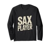 Sax Player Jazz Saxophone Music Lover Band Long Sleeve T-Shirt