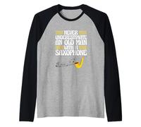 Sax Player Never Underestimate an Old Man with A Saxophone Raglan Baseball Tee