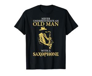 Sax Player Never Underestimate An Old Man With A Saxophone T-Shirt