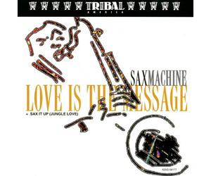 Saxmachine - Love Is a Message