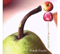 Sax'N Hop - Fresh Fruits
