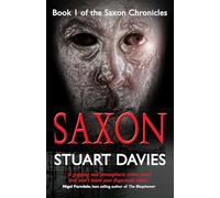 Saxon: Book 1 of the Saxon Chronicles