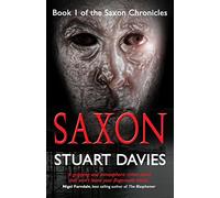 Saxon: Book 1 of the Saxon Chronicles