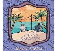 Saxon James The Dating Disaster Paperback Book Saxon James Multicolor