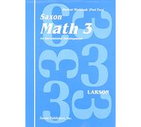 Saxon Math 3 - An Incremental Development - Student Workbook (Part Two)