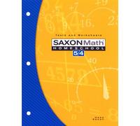 Saxon Math Homeschool 5/4: Tests and Worksheets by Stephen Hake (2004-04-30)
