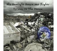 Saxon, Sky - Tyrants in the House