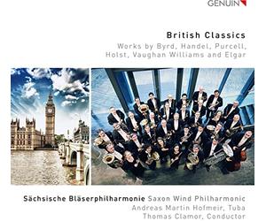 Saxon Wind Phil./Clamor - British Classics: Works by Byrd, Handel, Purcell, Vaughan Williams, Holst and Elgar