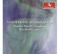 Douglas Masek - Saxophone Alternative