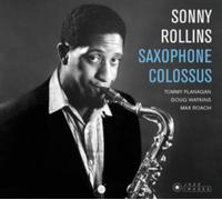 Sonny Rollins - Saxophone Colossus + 5 Bonus Tracks! (Photographs by William Claxton)