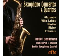 Saxophone Concertos & Quartets