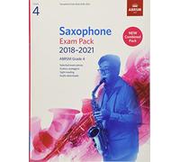 Saxophone Exam Pack 2018-2021, ABRSM Grade 4: Selected from the 2018-2021 syllabus. 2 Score & Part, Audio Downloads, Scales & Sight-Reading (ABRSM Exam Pieces)