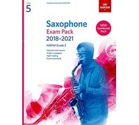 Saxophone Exam Pack 2018-2021, ABRSM Grade 5: Selected from the 2018-2021 syllabus. 2 Score & Part, Audio Downloads, Scales & Sight-Reading (ABRSM Exam Pieces)
