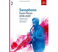 Saxophone Exam Pieces 2018-2021, ABRSM Grade 2: Selected from the 2018-2021 syllabus. 2 Score & Part, Audio Downloads (ABRSM Exam Pieces)