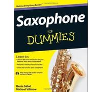 Saxophone For Dummies (For Dummies (Lifestyles Paperback)) by Gäbel, Denis, Villmow, Michael Pap/Cdr Edition (2011)