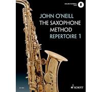The Saxophone Method Vol. 1 alto saxophone John O'Neill Schott Mu