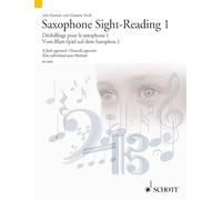 Saxophone Sight-Reading 1: A Fresh Approach/Nouvelle Approche/Eine Erfrischend Neue Methode
