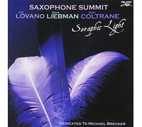 Saxophone Summit - Seraphic Light