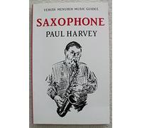 Saxophone (Yehudi Menuhin Music Guides)