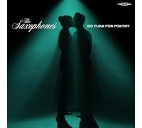 SAXOPHONES - NO TIME FOR POETRY - New CD ALBUM - 19 - Y1398z