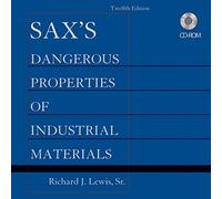 [Sax's Dangerous Properties of Industrial Materials, Set CD-ROM] (By: Richard J. Lewis) [published: January, 2013]