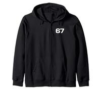 Say 67 One More Time Maybe It'll Make Sense Funny Tee Zip Hoodie