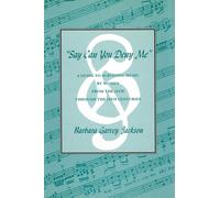 Say Can You Deny Me: A Guide to Surviving Music by Women from the 16th Through the 18th Centuries