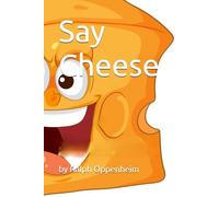 Say Cheese