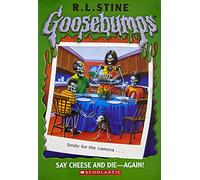 Say Cheese and Die-Again! (Goosebumps)