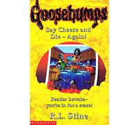 Say Cheese and Die Again!: No. 44 (Goosebumps)