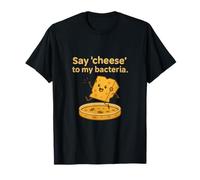 Say Cheese to My Bacteria Science Joke Graphic T-Shirt