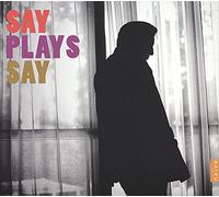 Say, Fazil - Say Plays Say