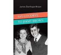 Say Goodbye to Jimmy Brown