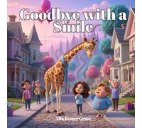 Say Goodbye with a Smile (THE MUSICAL MANNERS ADVENTURE SERIES)