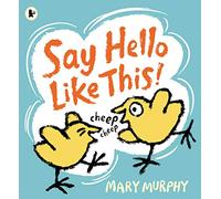 Say Hello Like This!