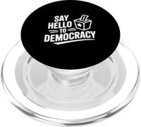 Say Hello to Democracy PopSockets PopGrip for MagSafe