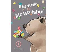 Say Hello to Mr. Wallaby! 2