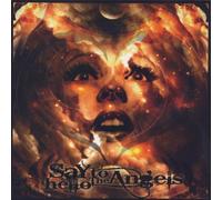 Say Hello to the Angels - Say Hello to the Angels