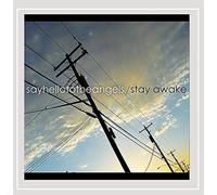 Say Hello To The Angels - stayawake [CD]
