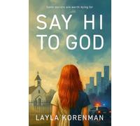 Say Hi to God