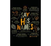 SAY HIS NAMES: Exploring and Learning 10 Names of God