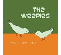 The Weepies - Say I Am