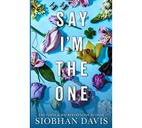 Say I'm the One (All of Me Book 1)