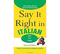 Say It Right in Italian, 2nd Edition (Say It Right! Series)