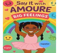 Say It With Amoure: Big Feelings