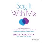 Say It With Me : Naturalistic Tools to Spark Speech and Social Engagement for Emergent Communicators