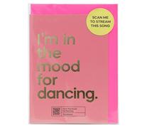 Say It With Songs Greeting Card - I'm In The Mood For Dancing - The Nolans - Scan QR Code and Play on Spotify, YouTube or Amazon Music - Birthday, Anniversary, Valentines, Mother’s/Father’s Day.