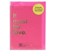 Say It With Songs Greeting Card - It Must Be Love - Madness - Scan QR Code and Play on Spotify, YouTube or Amazon Music - Birthday, Anniversary, Valentines, Mother’s/Father’s Day.