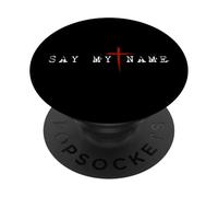 Say My Name Jesus Christ PopSockets Adhesive PopGrip