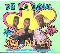 Say No Go / Me Myself and I (Remix)